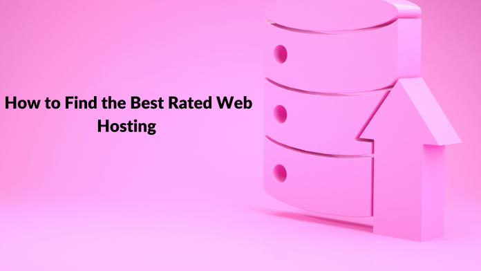 How to Find the Best Rated Web Hosting